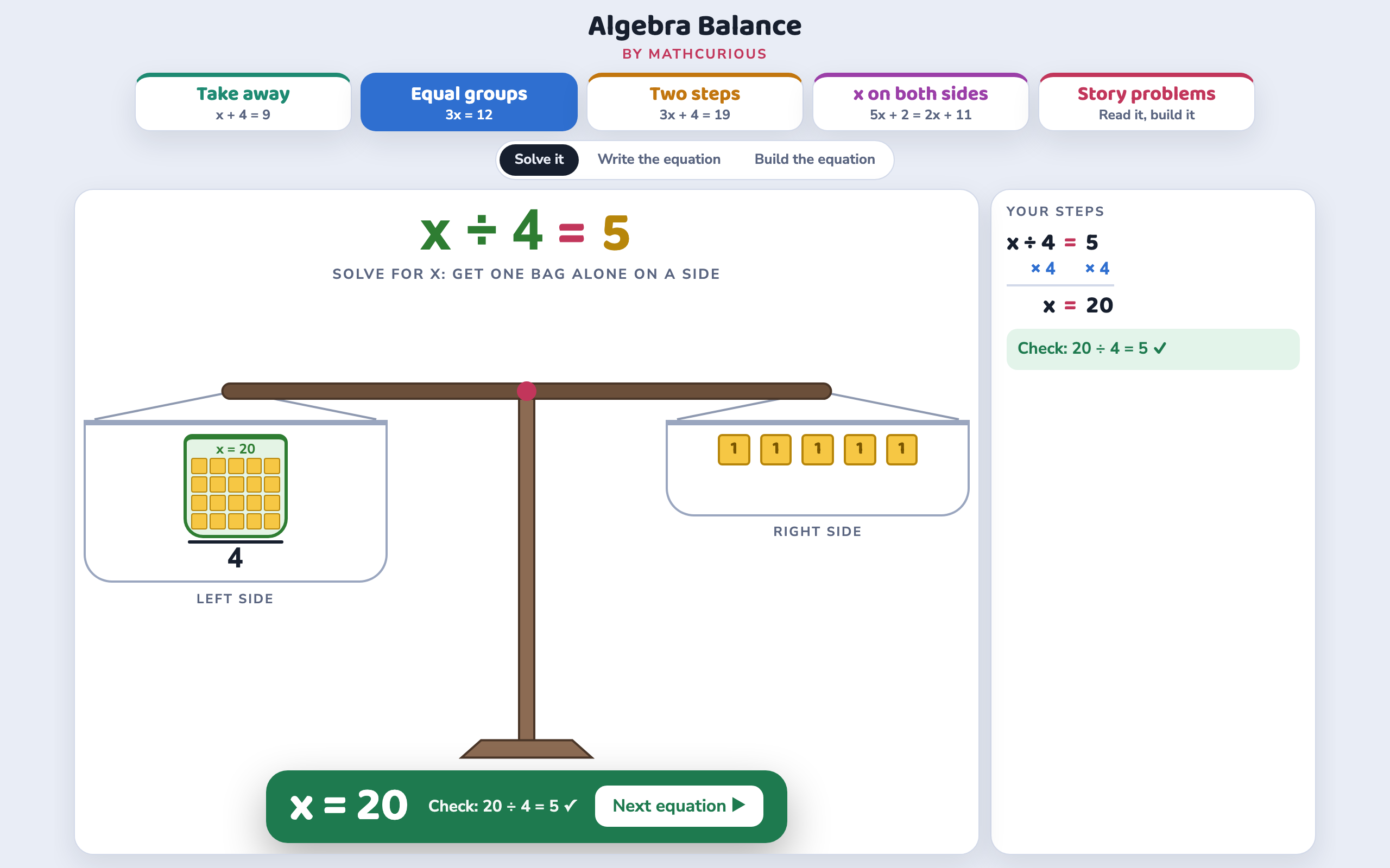 Solved: x = 20, the bag over 4 opened to show 20 tiles, balancing 5 tiles, with the check 20 ÷ 4 = 5