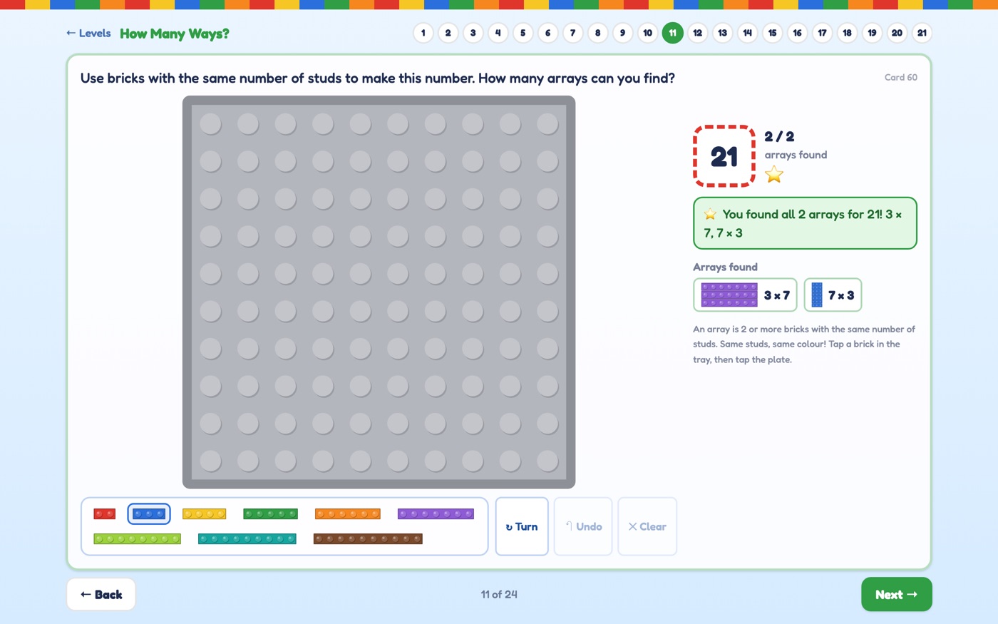 21 with 2 of 2 arrays found: 3 purple bricks of 7 and 7 blue bricks of 3
