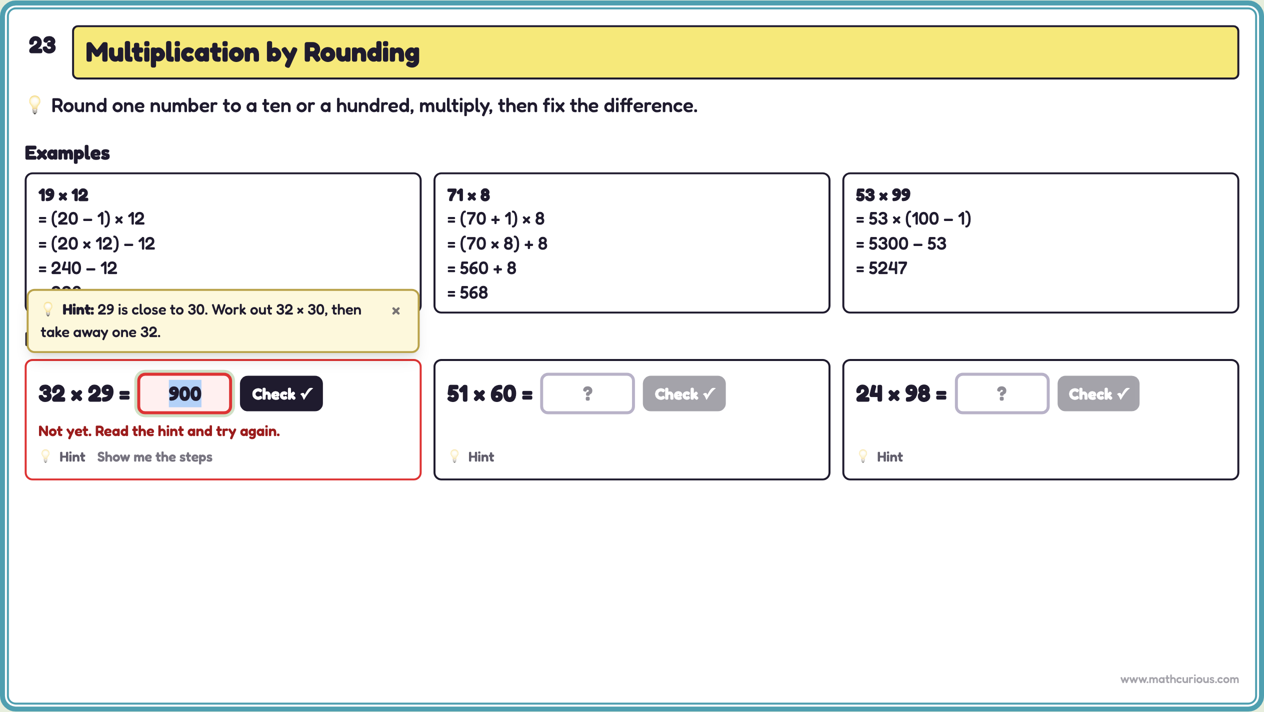 A wrong answer to 32 × 29: the box turns red and a hint says 29 is close to 30, work out 32 × 30, then take away one 32
