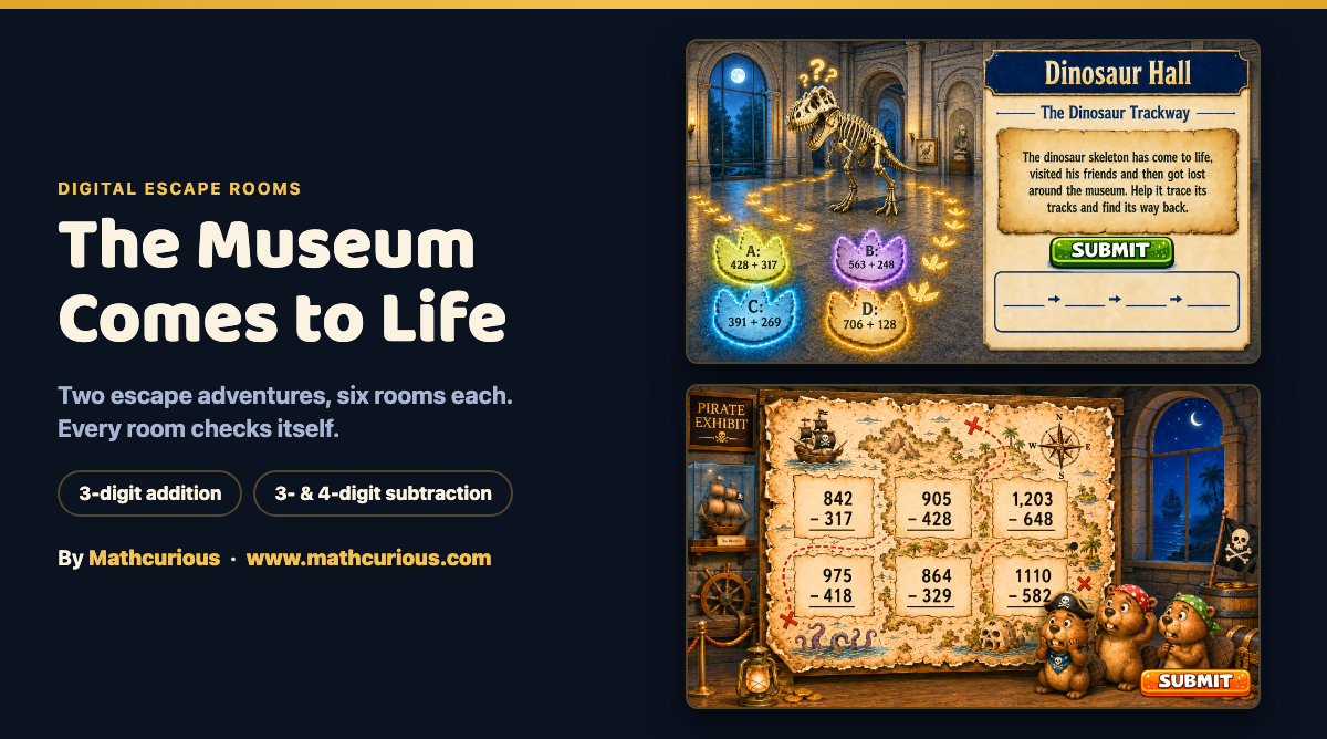 The museum comes to life Escape Room Adventures - 3,4-Digit Addition and Subtraction